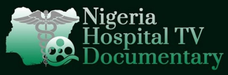 Nigeria Hospitals TV Documentary